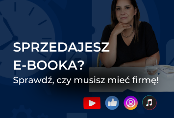 Czy muszę mieć firmę, żeby sprzedawać e-booka? – legalny start bez ZUS-u i strachu