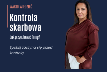 Jak przygotować firmę na kontrolę skarbową – praktyczne wskazówki