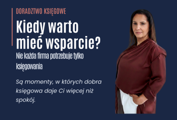 Rola doradztwa księgowego w rozwoju biznesu – kiedy warto zainwestować w profesjonalistów